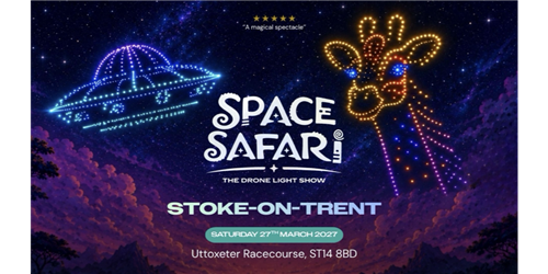 Space Safari: The Drone Light Show Stoke On Trent