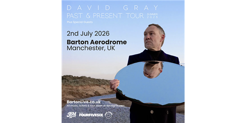 DAVID GRAY Past & Present Tour